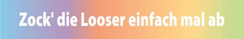 10 Looser ZWISCHENTEILER